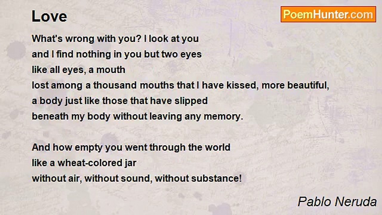 Pablo Neruda - Love