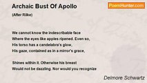Delmore Schwartz - Archaic Bust Of Apollo