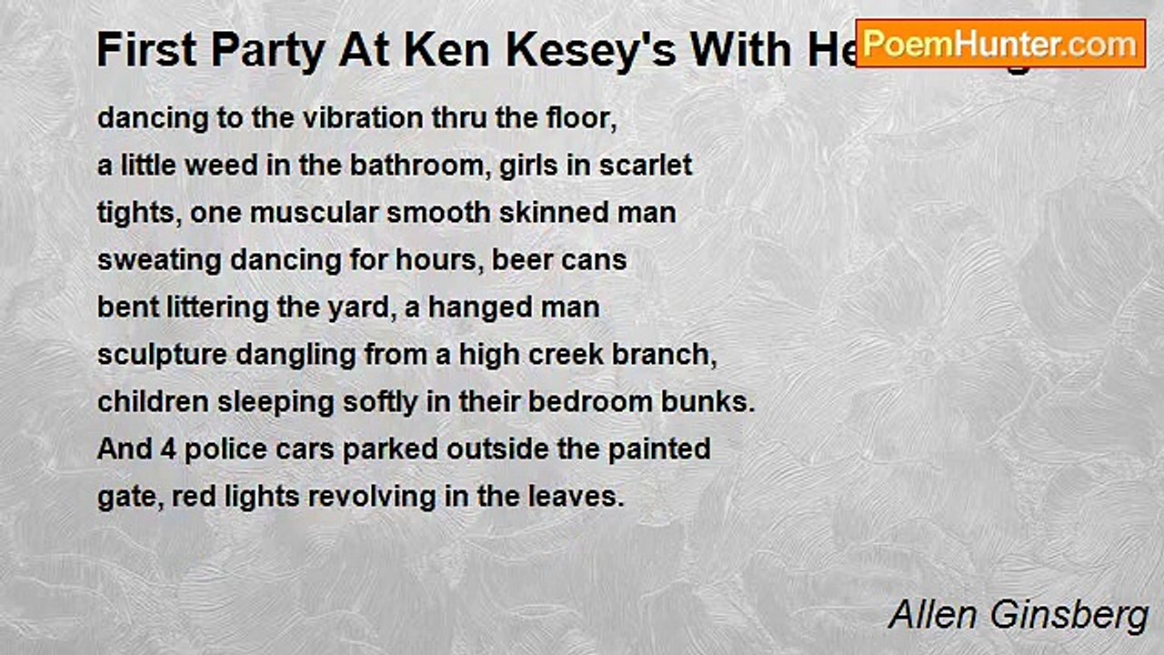 Allen Ginsberg - First Party At Ken Kesey's Wit...