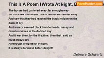 Delmore Schwartz - This Is A Poem I Wrote At Night, Before The Dawn