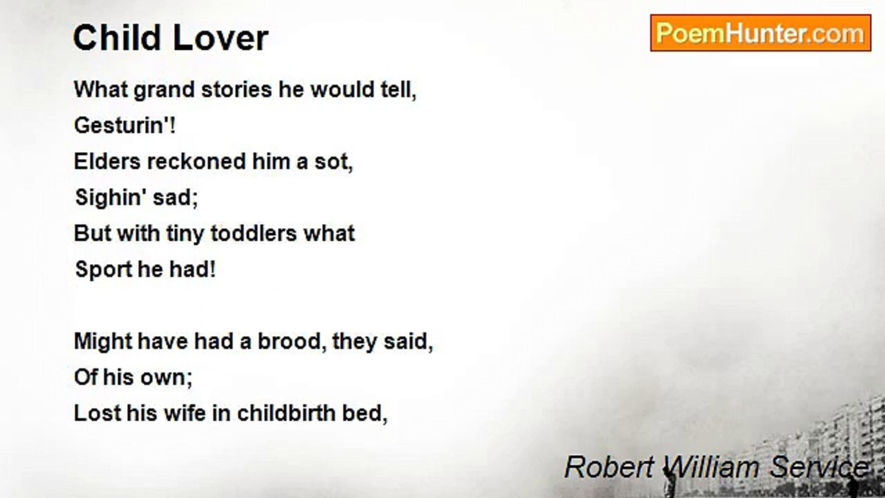 Robert William Service - Child Lover