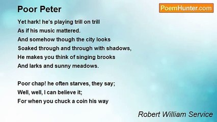 Robert William Service - Poor Peter