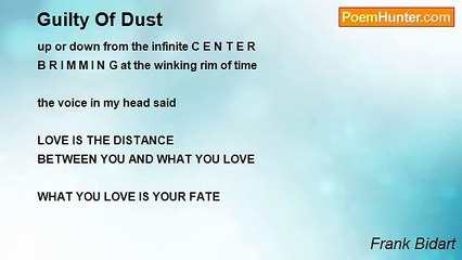 Frank Bidart - Guilty Of Dust