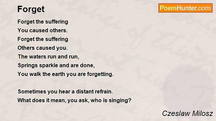 Czeslaw Milosz - Forget