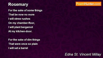 Edna St. Vincent Millay - Rosemary