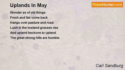 Carl Sandburg - Uplands In May