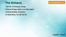 Ogden Nash - The Octopus