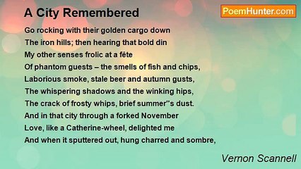 Vernon Scannell - A City Remembered