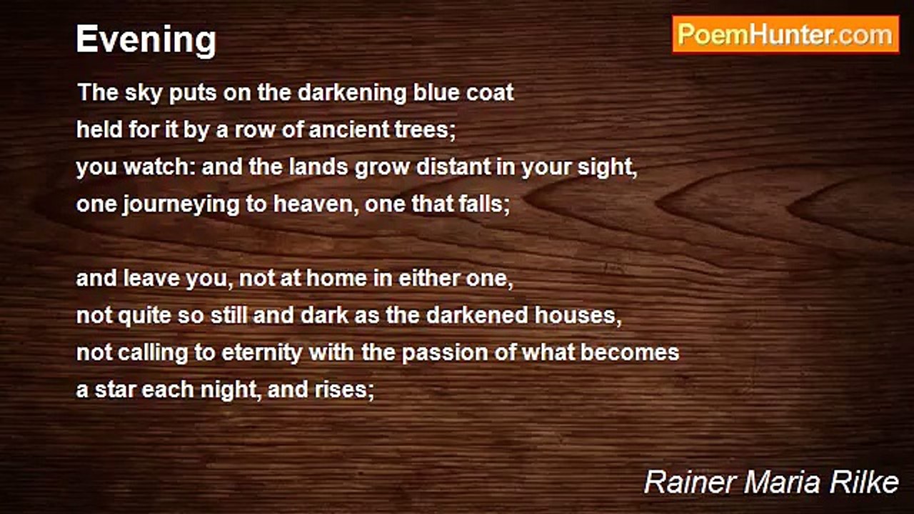 Rainer Maria Rilke - Evening