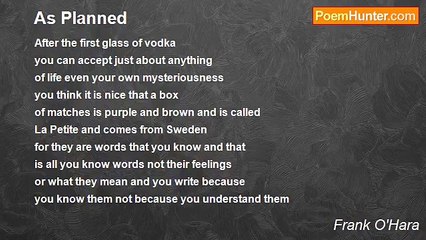 Frank O'Hara - As Planned
