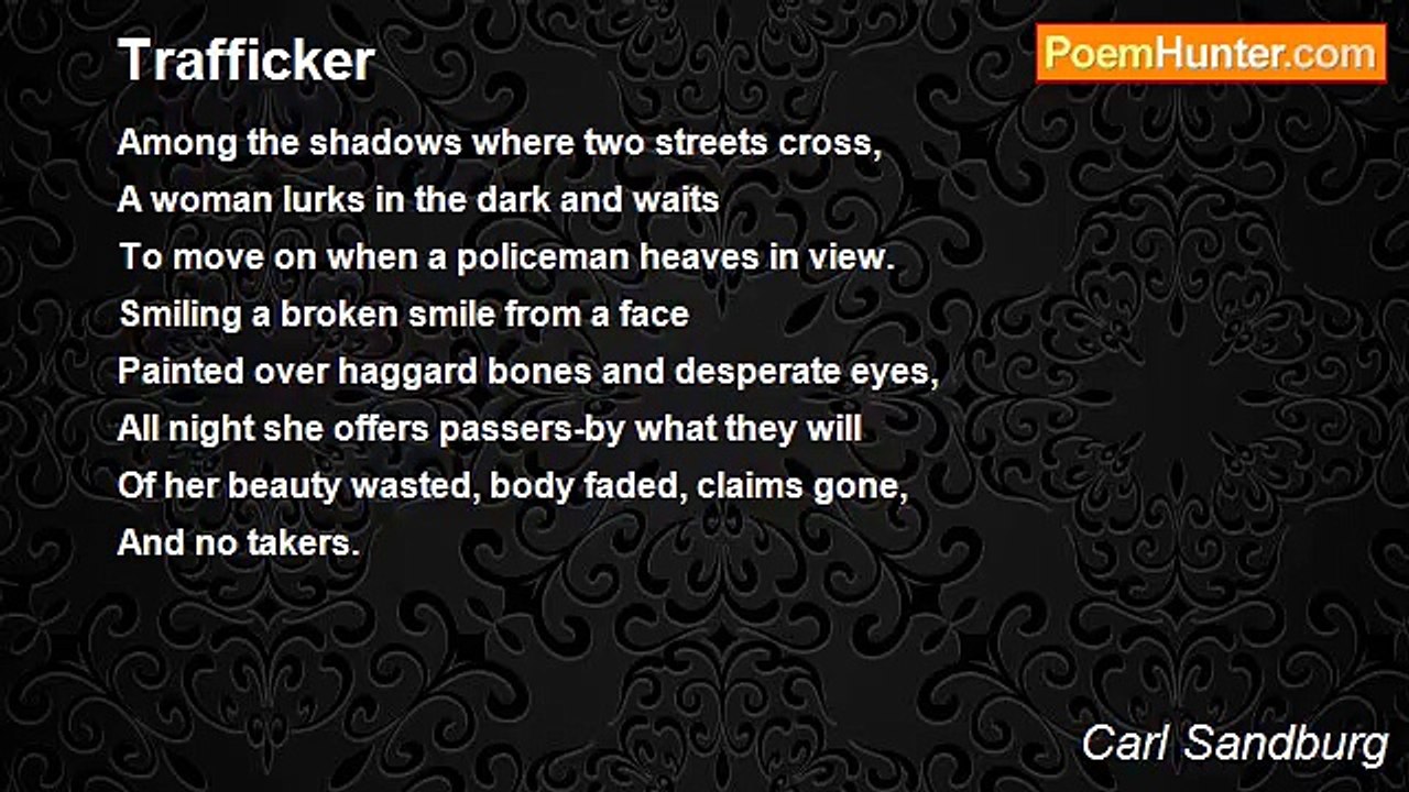Carl Sandburg - Trafficker