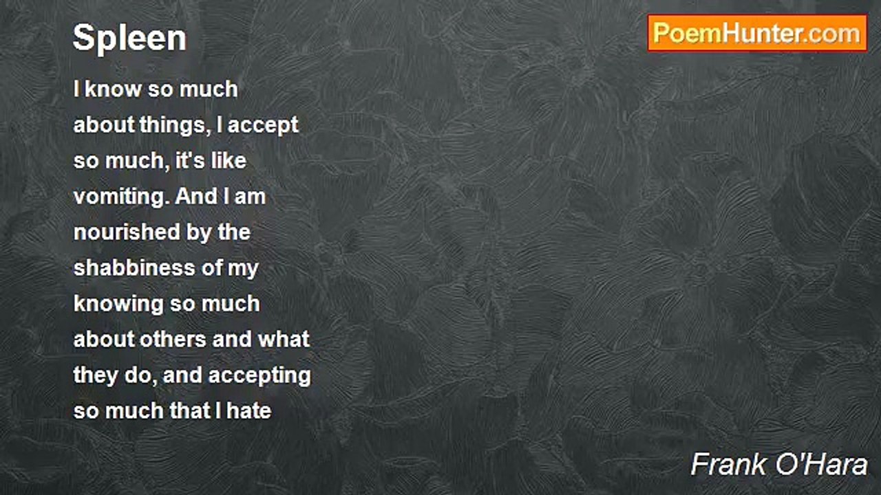 Frank O'Hara - Spleen