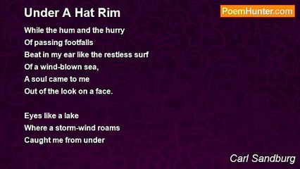 Carl Sandburg - Under A Hat Rim