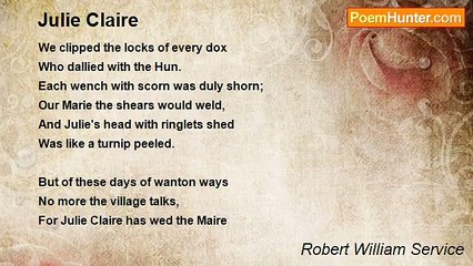 Robert William Service - Julie Claire