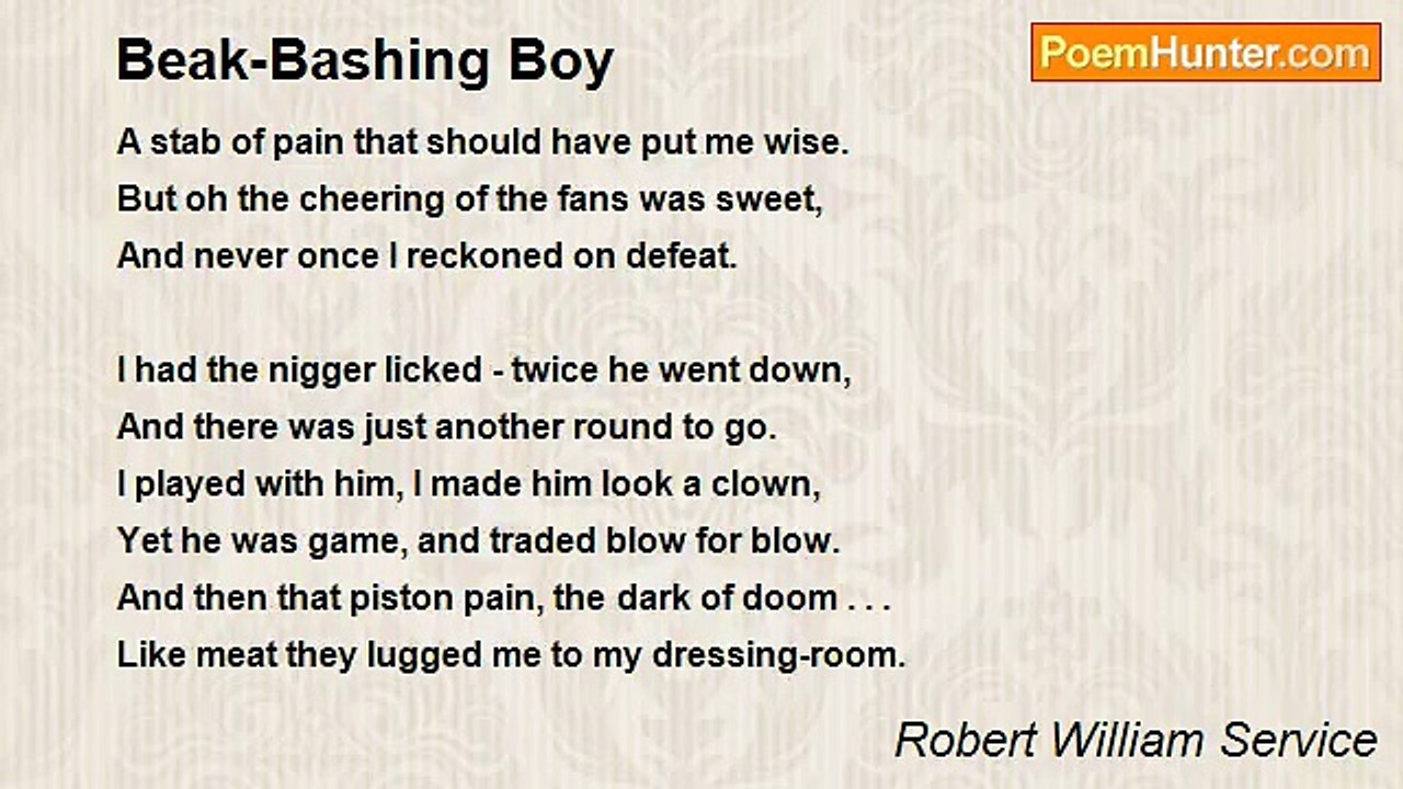 Robert William Service - Beak-Bashing Boy