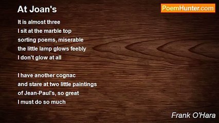 Frank O'Hara - At Joan's