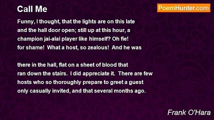Frank O'Hara - Call Me