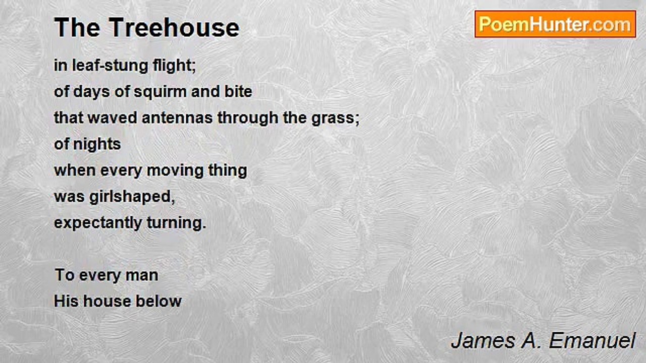James A. Emanuel - The Treehouse
