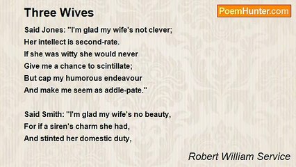 Robert William Service - Three Wives