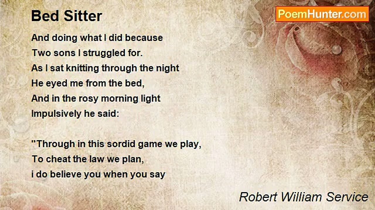 Robert William Service - Bed Sitter