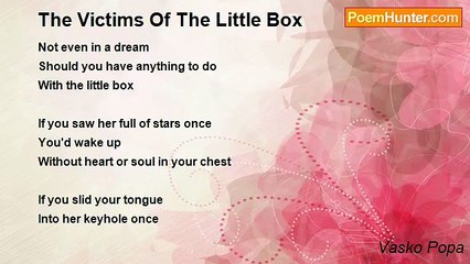 Vasko Popa - The Victims Of The Little Box