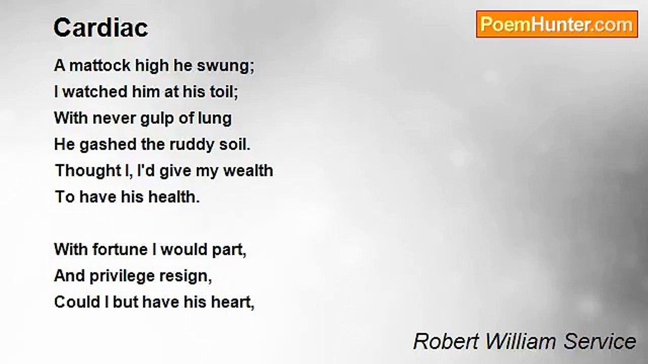 Robert William Service - Cardiac