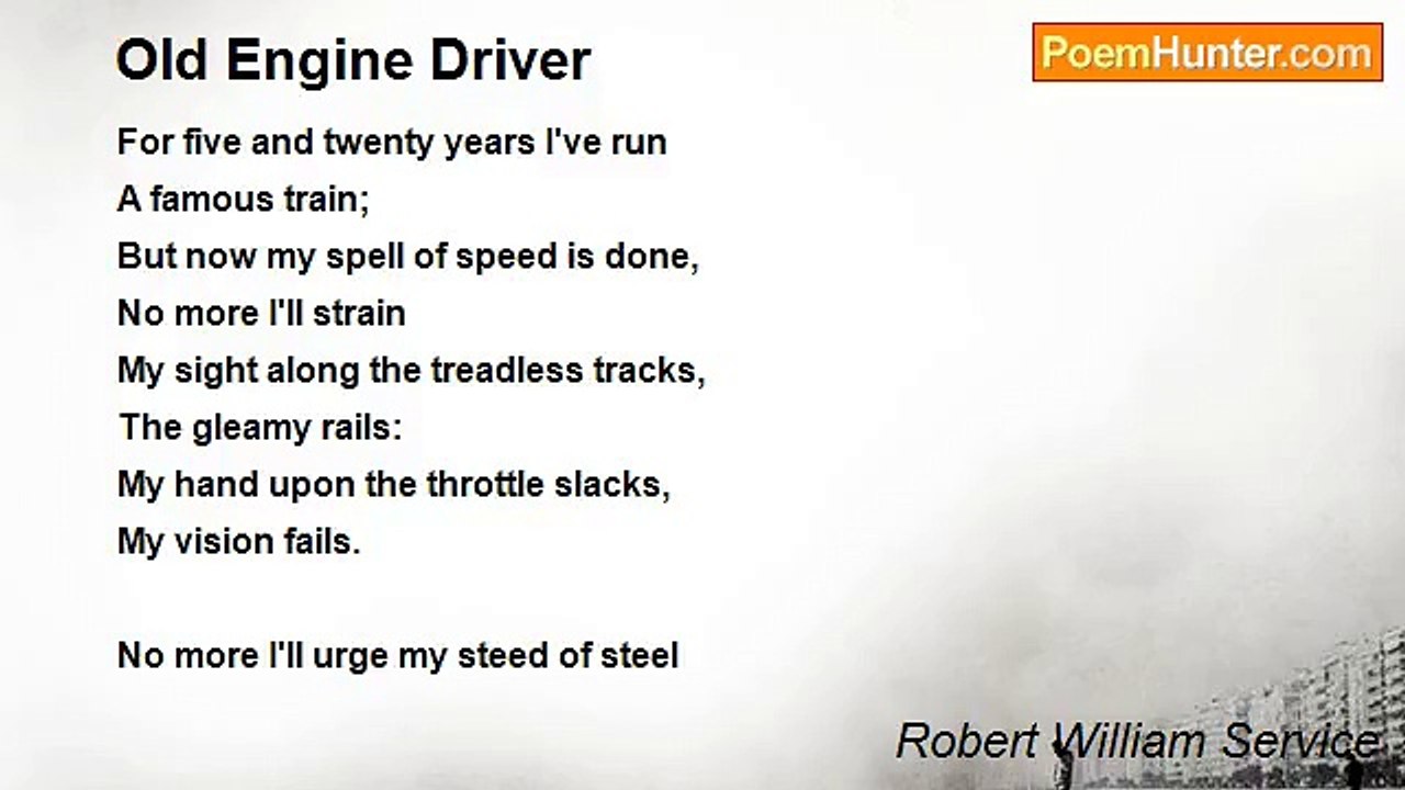 Robert William Service - Old Engine Driver