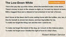 Robert William Service - The Low-Down White