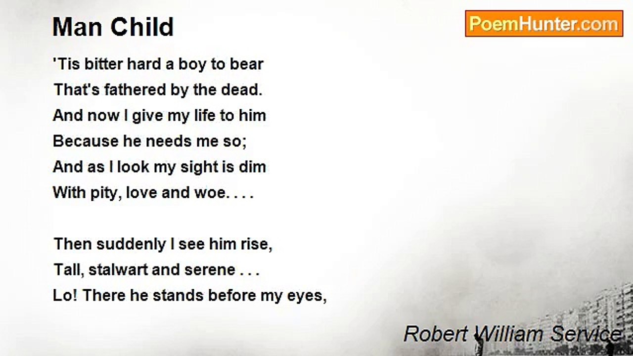 Robert William Service - Man Child