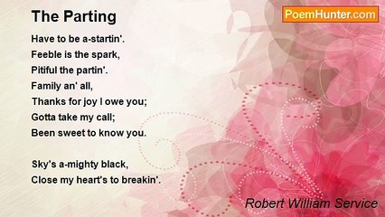 Robert William Service - The Parting