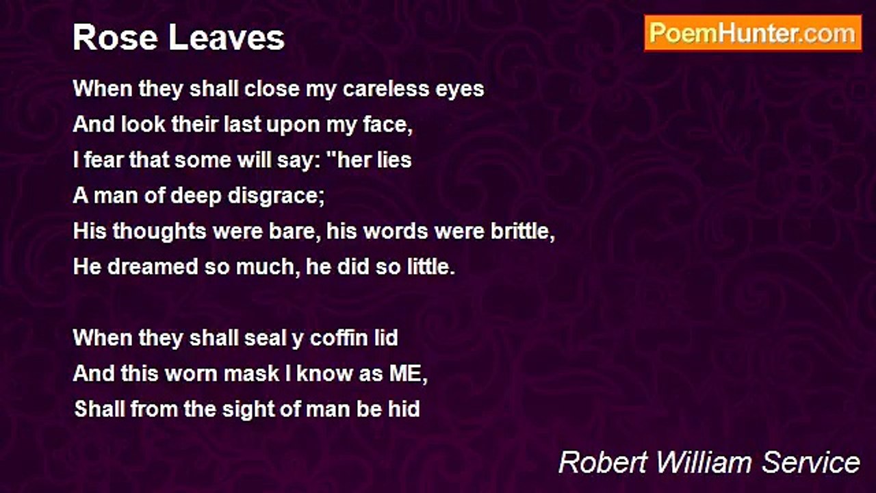 Robert William Service - Rose Leaves