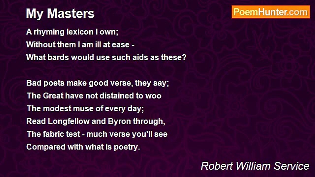 Robert William Service - My Masters