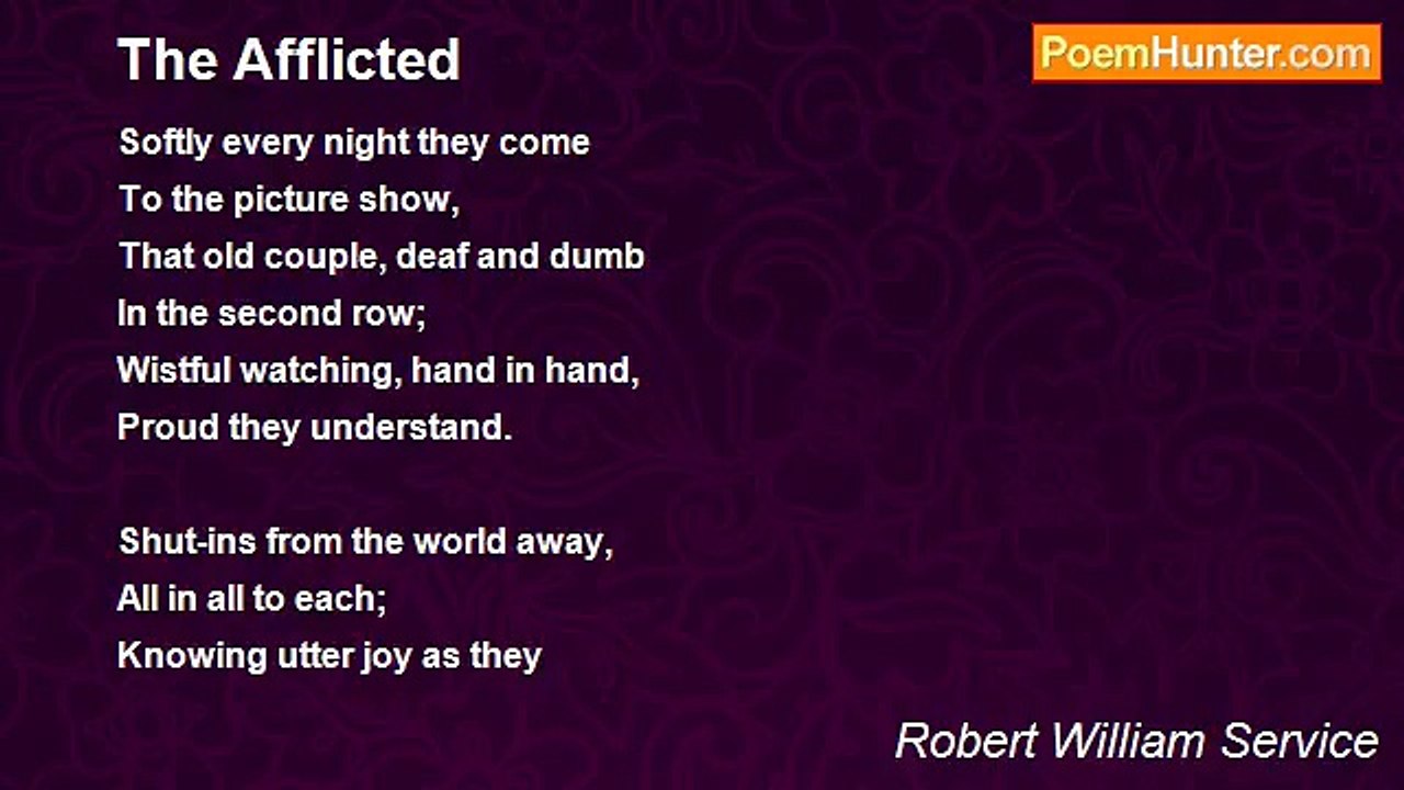 Robert William Service - The Afflicted