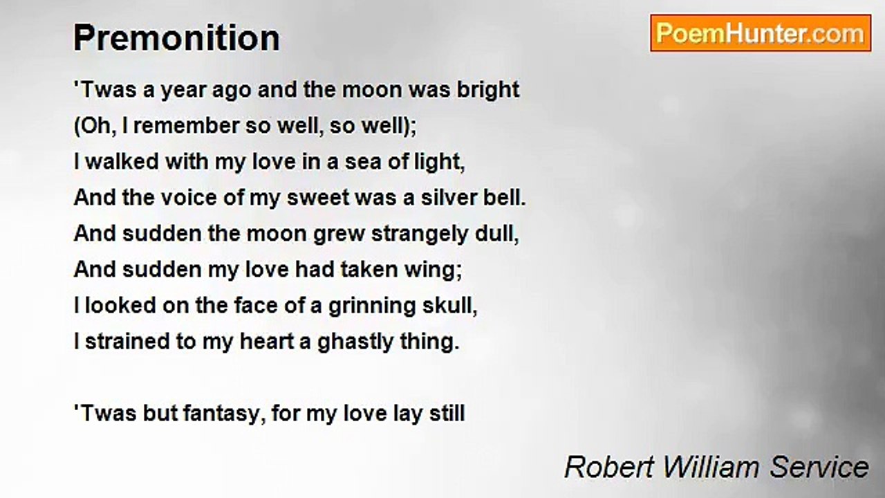 Robert William Service - Premonition