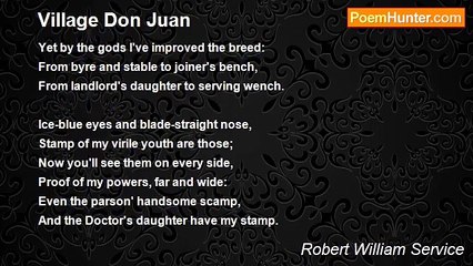 Robert William Service - Village Don Juan