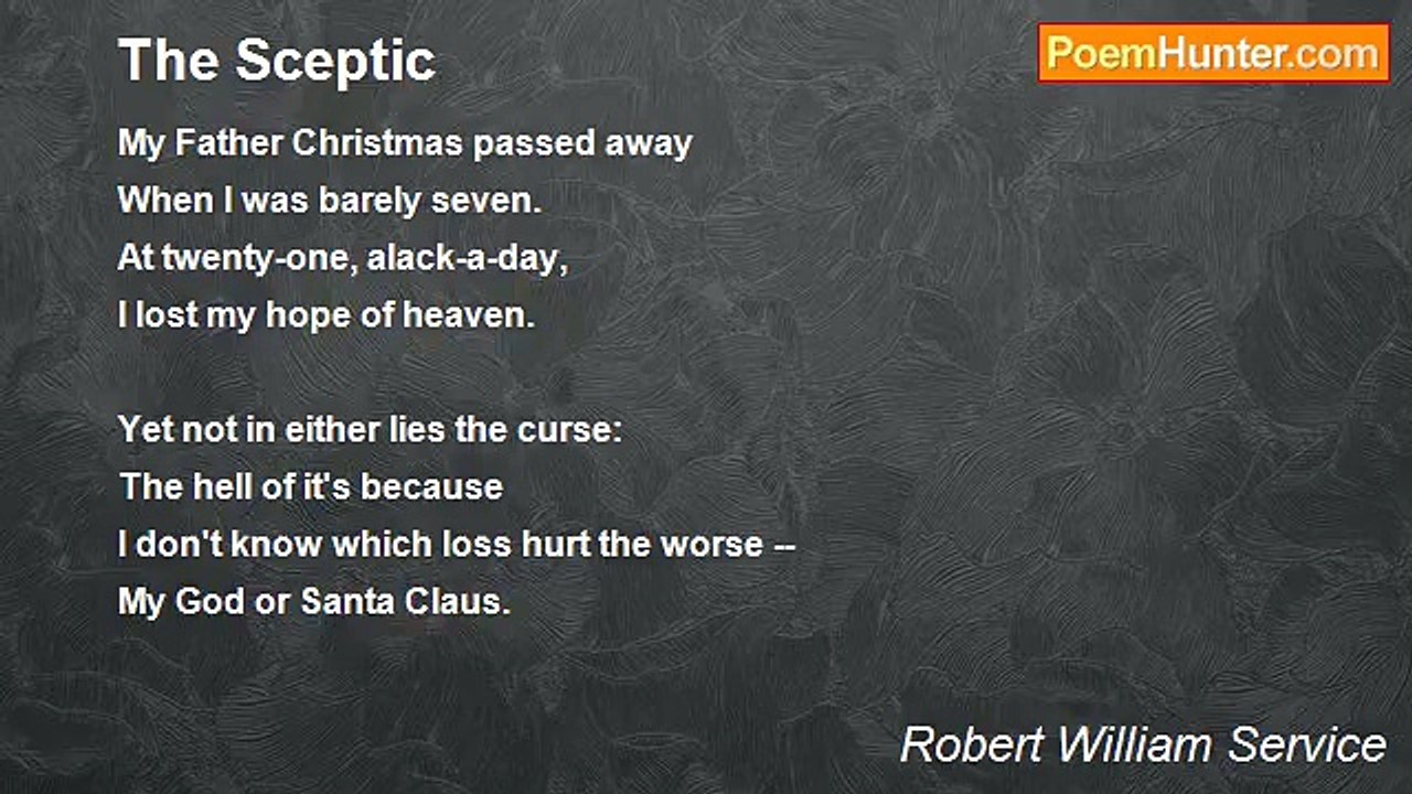 Robert William Service - The Sceptic