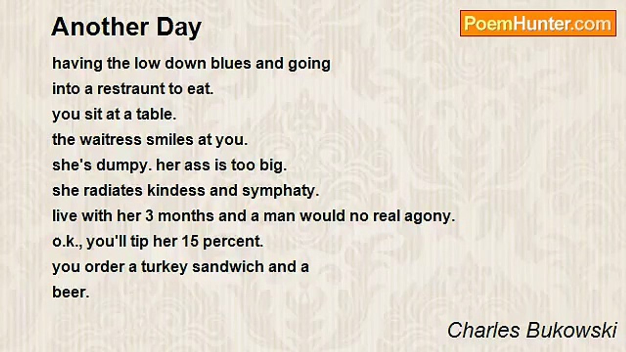 Charles Bukowski - Another Day