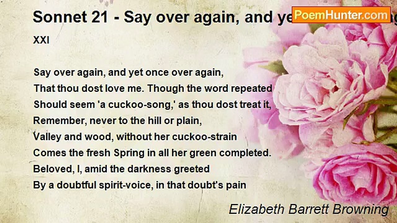 Elizabeth Barrett Browning - Sonnet 21 - Say ov...