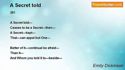 Emily Dickinson - A Secret told