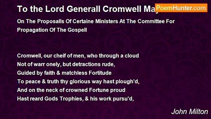 John Milton - To the Lord Generall Cromwell May 1652