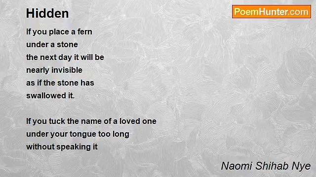 Naomi Shihab Nye - Hidden