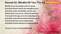 Edna St. Vincent Millay - Sonnet 03: Mindful Of You The Sodden Earth In Spring