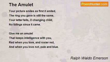 Ralph Waldo Emerson - The Amulet