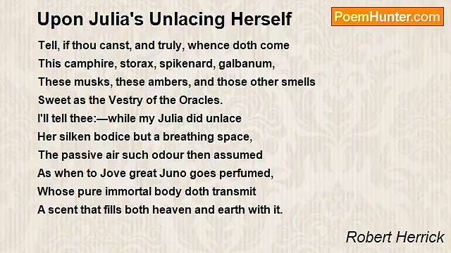 Robert Herrick - Upon Julia's Unlacing Herself