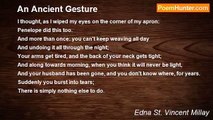 Edna St. Vincent Millay - An Ancient Gesture