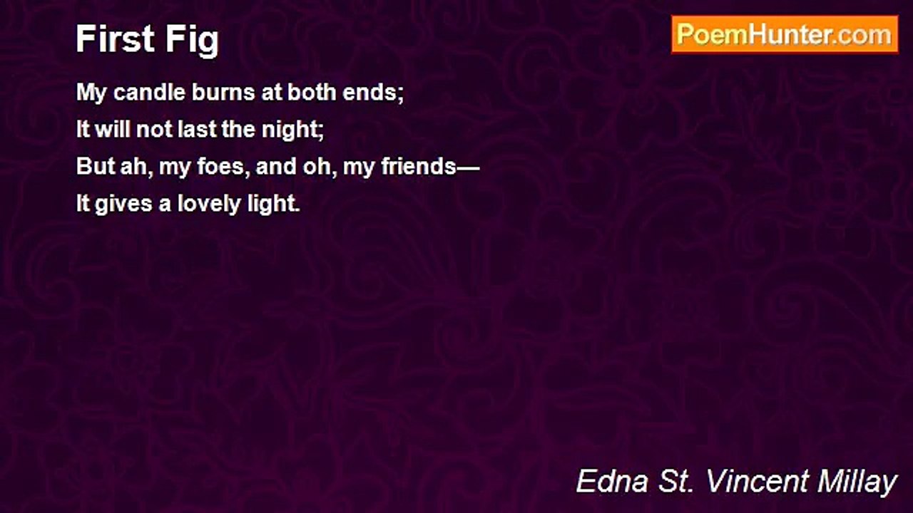 Edna St. Vincent Millay - First Fig