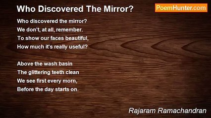 Rajaram Ramachandran - Who Discovered The Mirror?