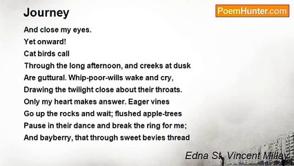 Edna St. Vincent Millay - Journey