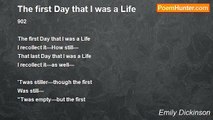 Emily Dickinson - The first Day that I was a Life