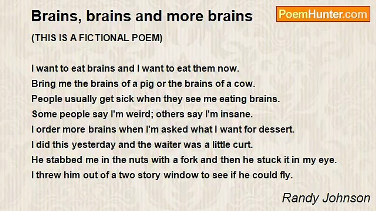 Randy Johnson - Brains, brains and more brains